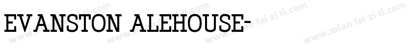 evanston alehouse字体转换